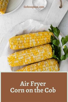 air fryer corn on the cob with parsley