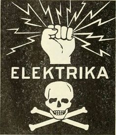 a black and white sign with a skull and crossbones on it that says elektrika