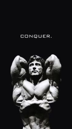 a black and white photo of a man's torso with the words conquer on it