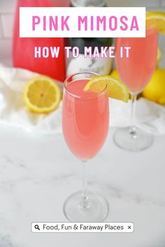 two pink mimosa glasses with lemon wedges on the rim and text overlay that reads, how to make it