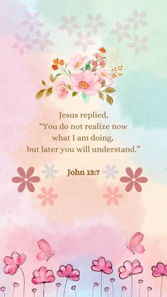 the bible verse with pink flowers in front of a watercolor painted sky and clouds