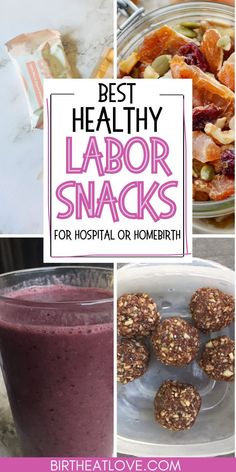 the best healthy labor snacks for hospital or home birth