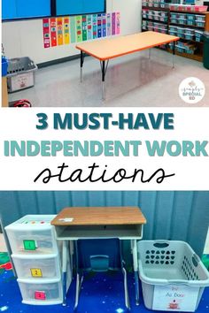 there are three pictures with the words 3 must have independent work stations on them and below