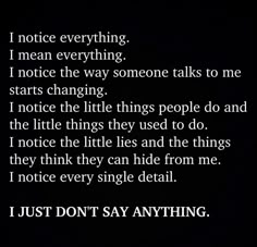 i just don't say anything