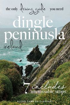 the only driving guide you need dingle peninsula ireland