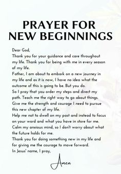 a prayer for new beginnings written in black ink on a white background with flowers and leaves