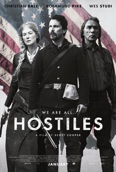 the movie poster for we are all hostiles, featuring two men and an american flag