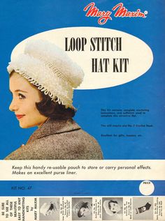 an advertisement for the mary manne's loop stitch hat kit, with instructions on how to sew