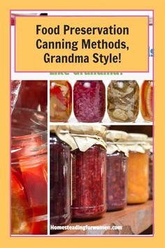 food preservatition canning method for grandma style