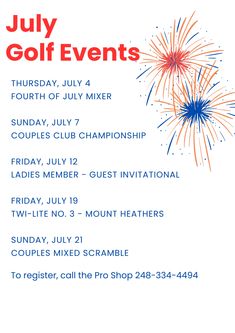 the july golf events flyer is shown in red, white and blue with fireworks on it