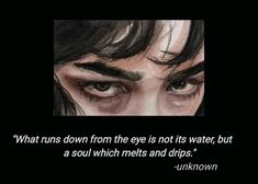 an image of a man's eyes with a quote from unknown