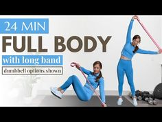 two women are doing exercises in front of a wall with the words, 24 min full body with long band dumbbell options shown