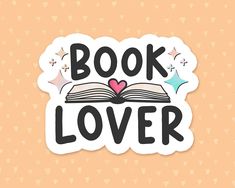 a book lover sticker on an orange background