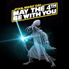 a poster for star wars day with an image of a creature holding a light saber