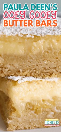 two pieces of cake with powdered sugar on top and the words paula deen's ooey gooey butter bars