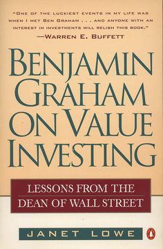 the book cover for lessons from the dean of wall street by ben franklin graham on value investing