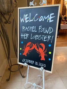 a sign that says welcome to rachel found her lobster october 10, 2012 on the floor