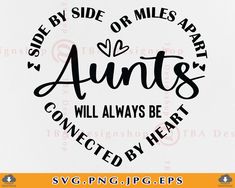 Aunts Quotes, Aunt Birthday Gift, Miles Apart, Sweet Ring, Aunt Shirts, Always On My Mind