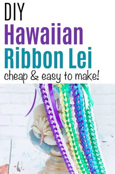 the diy hawaiian ribbon lei is so easy to make and it's super fun