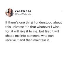 an image of a woman's tweet with the caption saying, if there's one thing understood about this universe it that whatever i wish for, it will give it to me