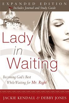 lady in waiting becoming god's best while waiting for mr right