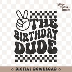 the birthday dude svg file