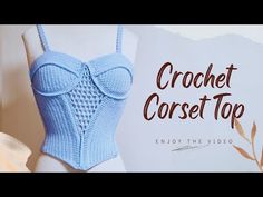 the crochet corset top is displayed on a mannequin