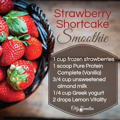 Young Living Pure Protein Strawberry Shortcake Smoothie, Pure Protein, Protein Shake Recipes, Young Living Oils, Yogurt Cups, Shake Recipes