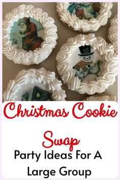 christmas cookie cupcakes with the words party ideas for a large group