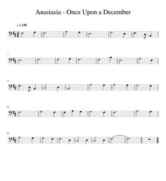 sheet music with the words anatassia - once upon a december