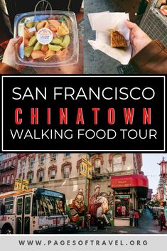 the san francisco chinatown walking food tour with text overlaying it and photos of people eating