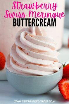 strawberry swiss meringue buttercream in a bowl with strawberries around it