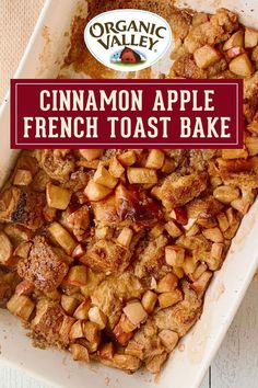 cinnamon apple french toast bake in a baking dish with the title overlay reads, cinnamon apple french toast bake