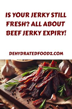 Is your jerky still fresh? All about beef jerky expiry! Visit dehydratedfoodz.com