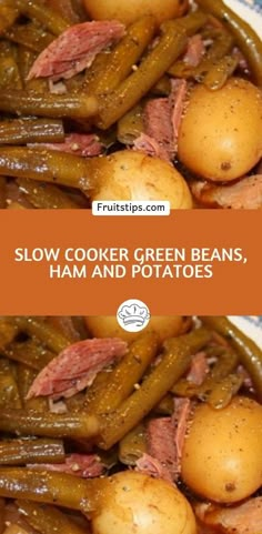 two pictures show different types of vegetables and meats on the same plate, with text overlay that reads weight watchers slow cooke green beans, ham and potatoes