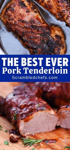 the best ever pork tenderloin recipe