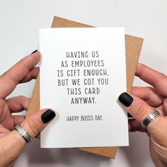 This simple, funny greeting card is a great way to spread some joy without the frills; let your favorite boss know how lucky they are to have you! -   Card measures 4x5.5 inches -   Printed on high-quality, FSC certified, white cardstock -   Self-adhesive brown kraft paper envelope included -   Blank inside, ready to personalize OR -   Select the "Custom Message" option to have your own, personalized words printed inside! Include the message you would like printed in the "Add an optional note to seller" section at checkout. Items are packaged to ensure no rips, wrinkles, or damage! Shipping note: One, two, and three card purchases are shipped via USPS First Class Mail with basic tracking information. Orders of four cards or more are shipped with USPS Ground and include insurance and tracki Birthday Cards For Your Boss, Birthday Card For Boss, Bosses Day Cards, Happy Boss's Day, Boss Day, Boss Humor, Bosses Day, Boss' Day, Funny Birthday Card