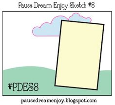 a white paper with the words pause dream enjoy sketch 8