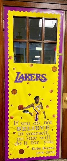 a door with a sign on it that says, if you don't know what the basketball player is going to do for you