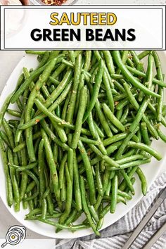 overhead photo of Sautéed Green Beans on an oval serving platter with recipe title block at the top. Sauteed Green Beans, Garlic Green Beans, Roasted Green Beans, Frozen Green Beans, Chicken Meal Prep, Fresh Green Beans, Green Bean Recipes, Chicken Pasta Recipes, Fodmap Recipes