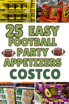 the 25 easy football party appetizers costco is on display in this collage