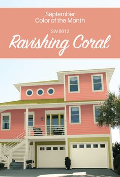 a pink and yellow house with the words raviing coral written in white on it