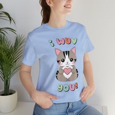 Cute Kitty Cats and Love: What else do you need? .: 100% Airlume combed and ringspun cotton (fiber content may vary for different colors) .: Light fabric (4.2 oz/yd² (142 g/m .: Retail fit .: Tear away label .: Runs true to size I Love You Shirt, Cat shirt, Cat Mom, Heart Shirt, Cute Tshirt, Shirt for women, gift shirt, fun shirt, Love, Love shirt, Oversize shirt Funny Cat Print Short Sleeve Tops, Cotton T-shirt With Cat Design For Gift, Cotton T-shirt With Cat Design As Gift, Kawaii Short Sleeve Tops For Gift, Casual Cat Design T-shirt As Gift, Kawaii Crew Neck Tops As Gift, Kawaii Crew Neck Tops For Gifts, Kawaii Crew Neck Top, Casual T-shirt With Cat Design For Gift