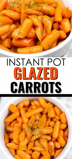 instant pot glazed carrots in white bowls with text overlay that reads instant pot glazed carrots