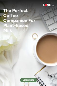 the perfect coffee companion for plant - based milk