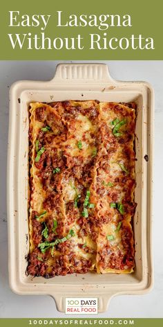 Lasagna. With Text Reading: How to Make Lasagna Without Ricotta. Easy Lasagna No Ricotta Cheese, Ricotta Free Lasagna Recipe, Homemade Lasagna No Ricotta, Lasagna Recipe With Ricotta Healthy, Meatless Lasagna Recipe With Ricotta, Easy Healthy Lasagna Recipe, Meat Lasagna Recipe No Ricotta