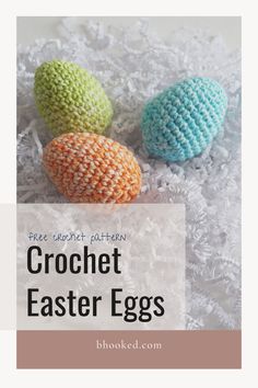 three crochet easter eggs with text overlay