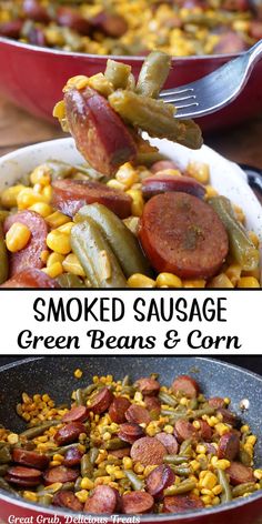 A double photo collage of sausage, green beans, and corn on a white plate. Smoked Sausage And Green Beans, Sausage Green Beans, Green Beans And Corn, Chicken And Sausage Jambalaya, Beans And Corn, Honey Barbecue, Best Mashed Potatoes