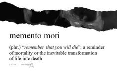 a piece of paper with the words mementoo mori written in black and white