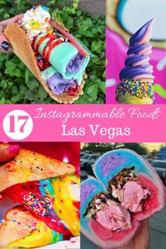 instagrams from las vegas with images of ice cream, rainbow - colored food and more